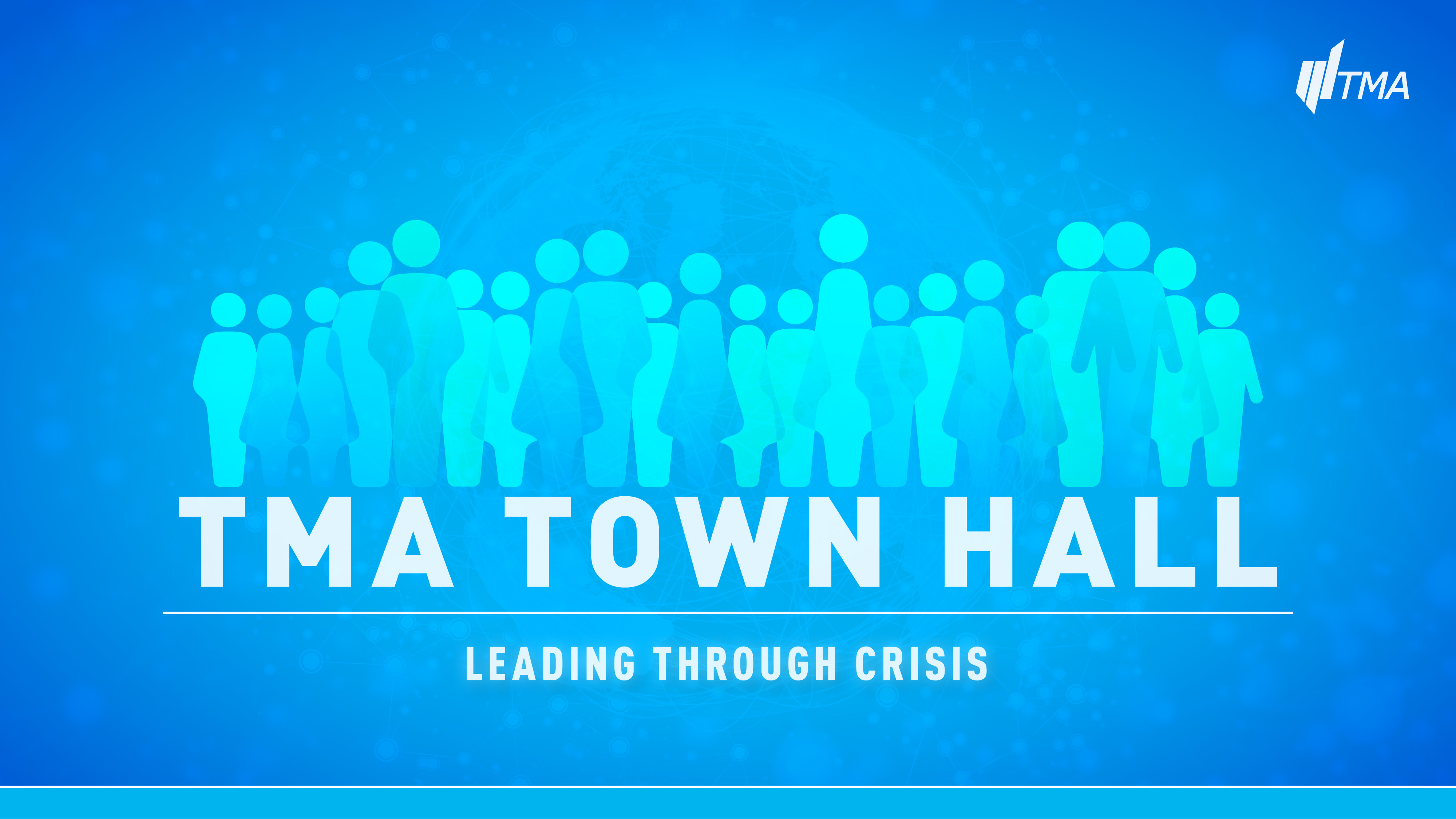 TMA Town Hall for April 8, 2020